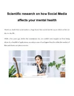 Scientific research on how Social Media affects your mental health.