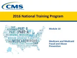 Module 10 Medicare and Medicaid Fraud and Abuse Prevention