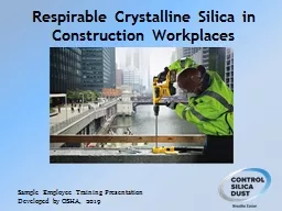 Respirable  Crystalline Silica in Construction Workplaces