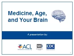 Medicine, Age, and Your Brain