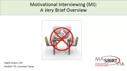 Motivational Interviewing (MI):