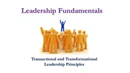 Leadership Fundamentals Transactional and Transformational Leadership Principles