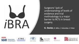 Surgeons’ lack of understanding of levels of evidence and trial methodology is a major barrier to