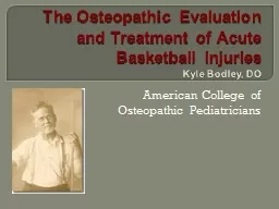 The Osteopathic Evaluation and Treatment of Acute Basketball Injuries