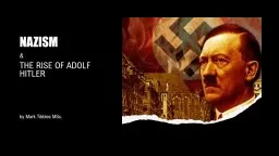 NAZISM & THE RISE OF ADOLF HITLER