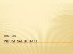 Industrial  detroit 1860-1900