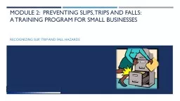 Recognizing Slip,  trip and Fall hazards