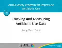 Tracking and Measuring  Antibiotic Use Data