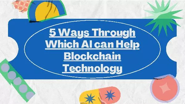 5 Ways through Which AI can Help Blockchain Technology