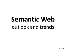 Semantic Web outlook and trends