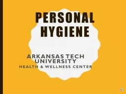 Personal   hygiene	 Arkansas Tech University