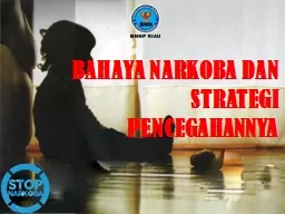 PPT-BAHAYA NARKOBA DAN STRATEGI PENCEGAHANNYA