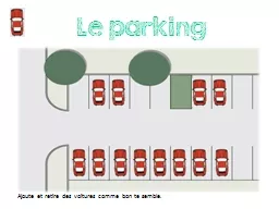 PPT-Le parking Ajoute et retire des voitures comme bon te semble.