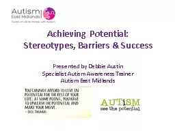 Achieving Potential: Stereotypes, Barriers & Success