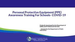 PPT-Personal Protective Equipment (PPE) Awareness Training For Schools- COVID-19