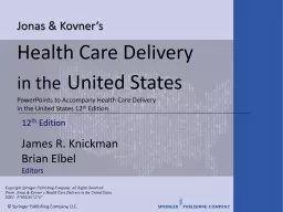 Health Care Delivery  in the