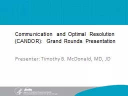 Communication and Optimal Resolution (CANDOR): Grand Rounds Presentation
