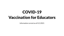 COVID-19  Vaccination for Educators