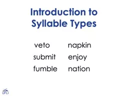 Introduction to  Syllable Types