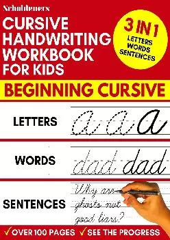 [EBOOK] -  Cursive Handwriting Workbook for Kids: 3-in-1 Writing Practice Book to Master Letters, Words & Sentences