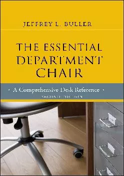 [EBOOK] -  The Essential Department Chair: A Comprehensive Desk Reference, 2nd Edition