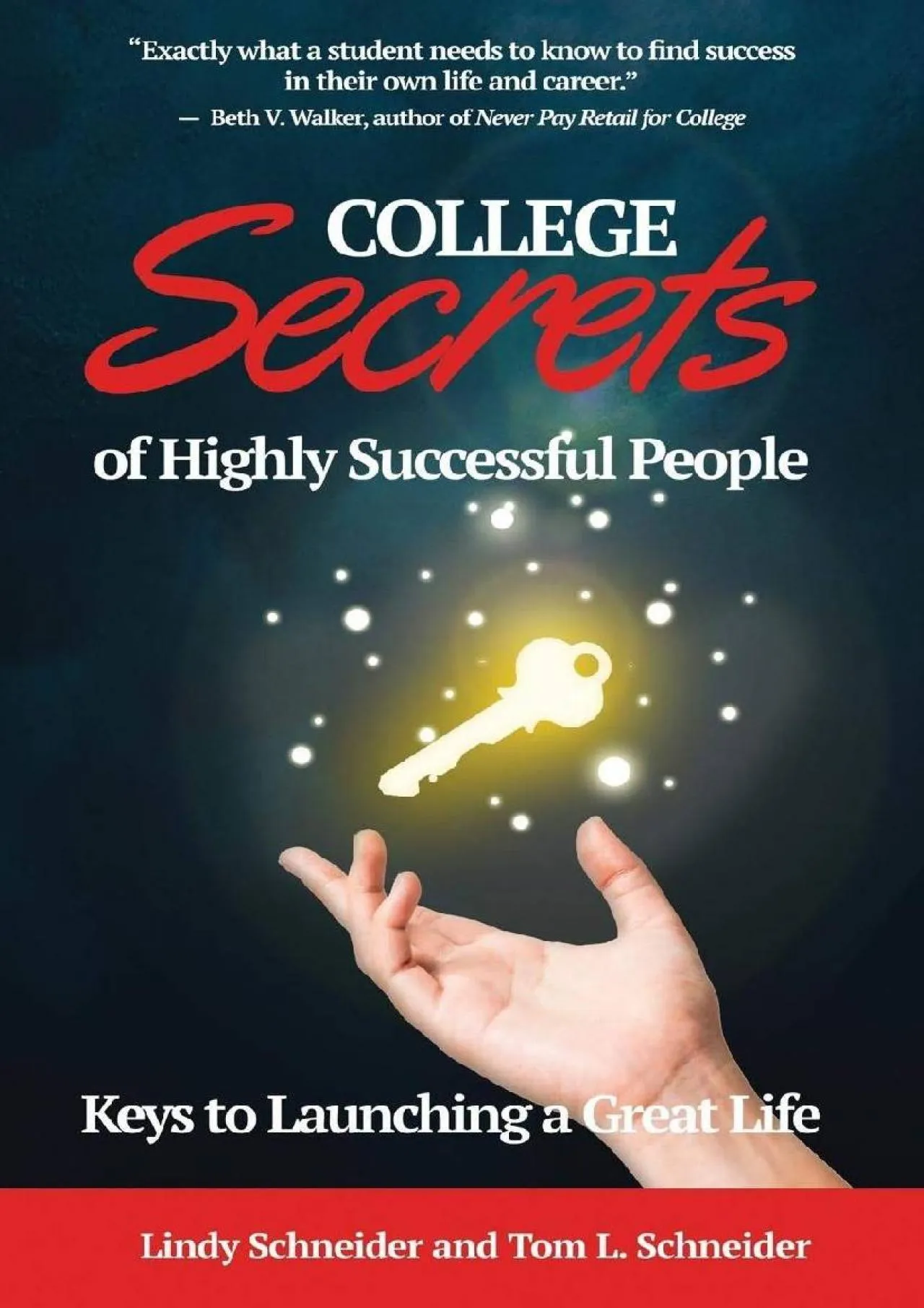 PDF-[READ] - COLLEGE Secrets of Highly Successful People: Keys to Launching a Great Life