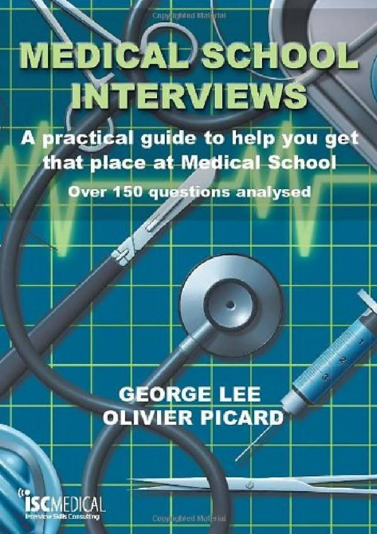 PDF-[EBOOK] - Medical School Interviews: A Practical Guide to Help You Get That Place at