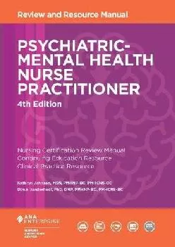 [EBOOK] -  Psychiatric-Mental Health Nurse Practitioner Review and Resource Manual, 4th Edition