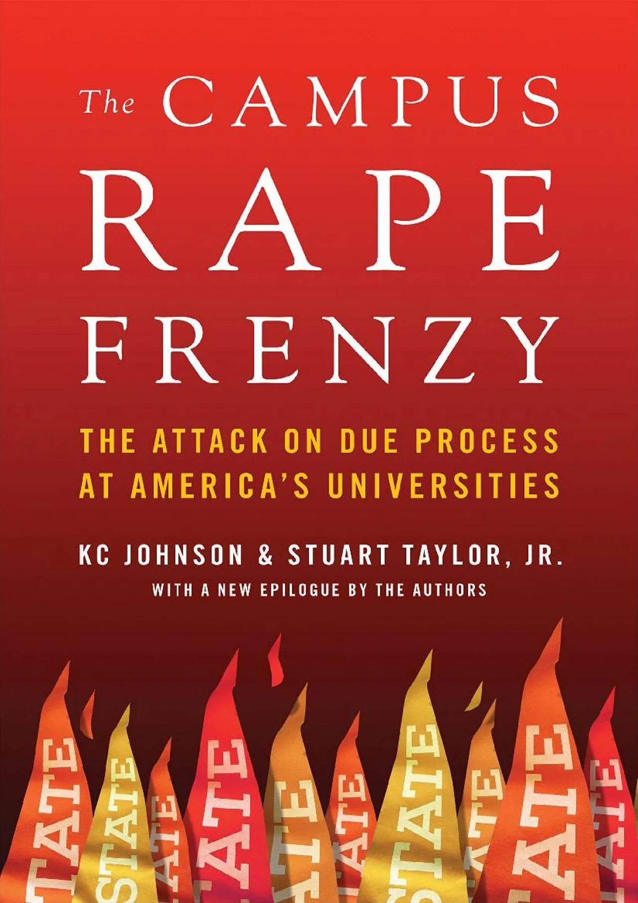 PDF-[DOWNLOAD] - The Campus Rape Frenzy: The Attack on Due Process at America\'s Universities