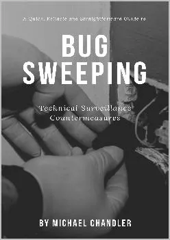[EBOOK] -  Technical Surveillance Countermeasures: A quick, reliable & straightforward guide to bug sweeping