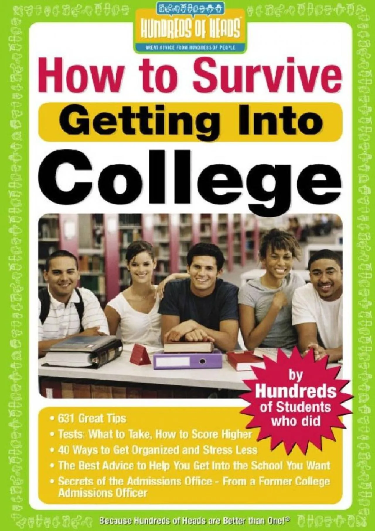 PDF-[EBOOK] - How to Survive Getting Into College: By Hundreds of Students Who Did (Hundreds