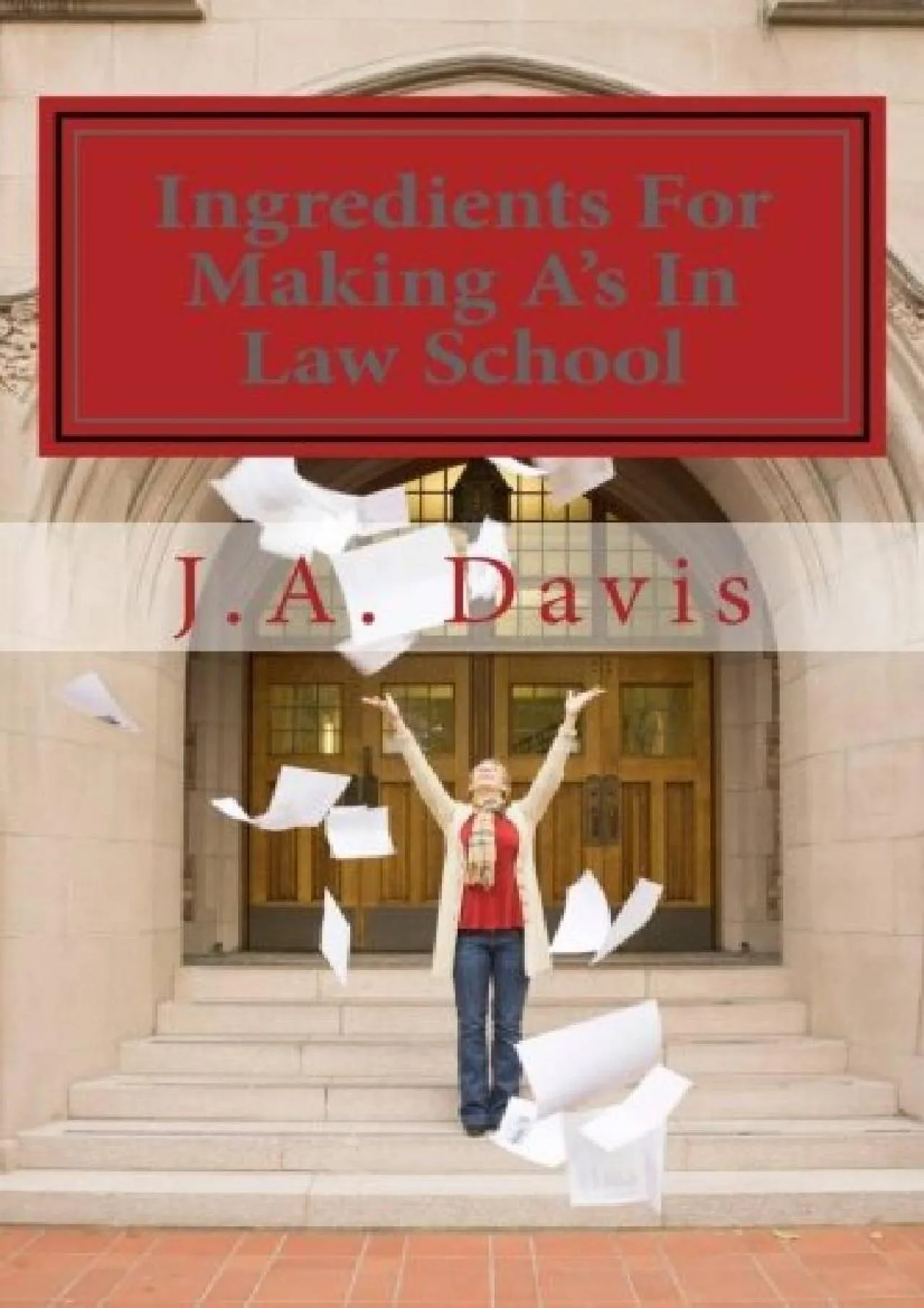 PDF-[EPUB] - Ingredients For Making A\'s In Law School