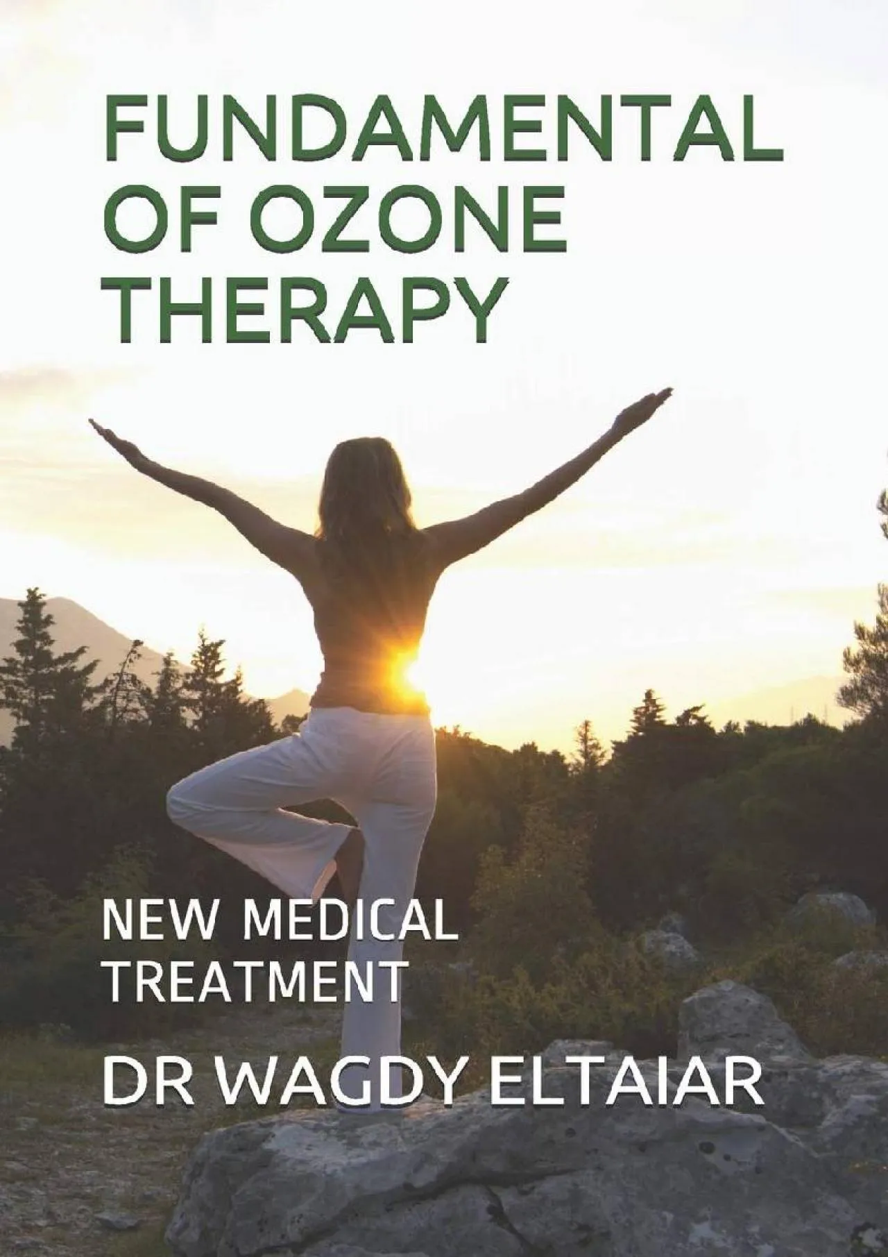 PDF-[EBOOK] - FUNDAMENTAL OF OZONE THERAPY: NEW MEDICAL TREATMENT (COURSE)