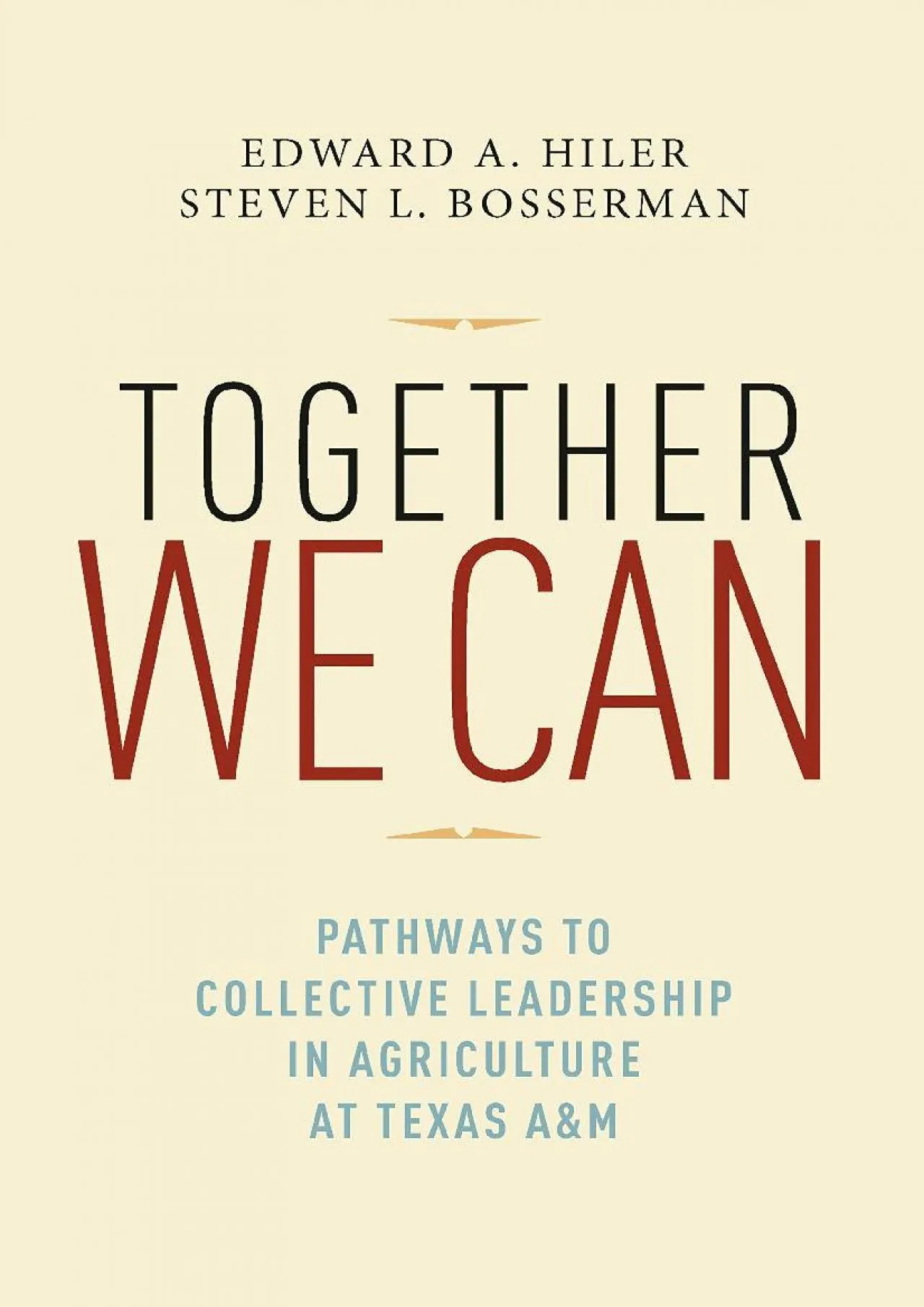 PDF-[DOWNLOAD] - Together We Can: Pathways to Collective Leadership in Agriculture at Texas