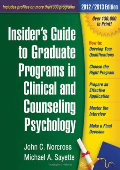 [EPUB] -  Insider\'s Guide to Graduate Programs in Clinical and Counseling Psychology: