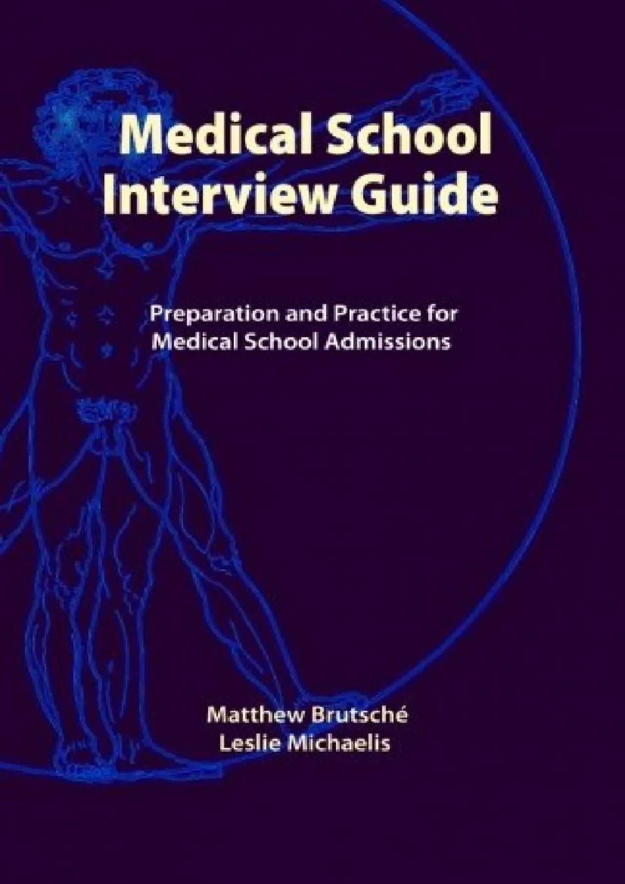 PDF-[EPUB] - Medical School Interview Guide: Preparation and Practice for Medical School