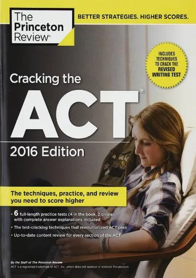 [READ] -  Cracking the ACT with 6 Practice Tests, 2016 Edition (College Test Preparation)