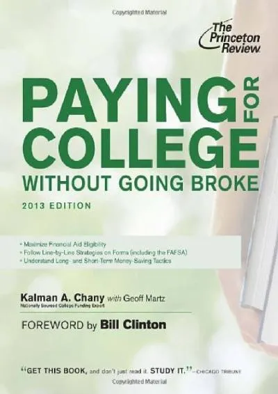 [EBOOK] -  Paying for College Without Going Broke, 2013 Edition (College Admissions Guides)