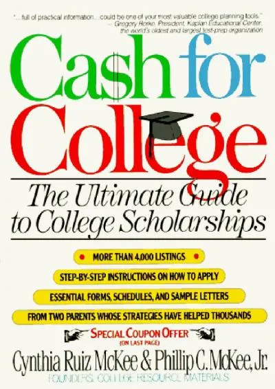 [DOWNLOAD] -  Cash for College: The Ultimate Guide to College Scholarships