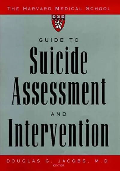 [EPUB] -  The Harvard Medical School Guide to Suicide Assessment and Intervention