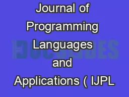 International Journal of Programming Languages and Applications ( IJPL
