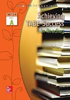 [DOWNLOAD] -  Achieving TABE Success In Reading, Level A Workbook (Achieving TABE Success for TABE 9 & 10)