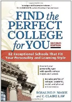 [EPUB] -  Find the Perfect College for You: 82 Exceptional Schools that Fit Your Personality and Learning Style