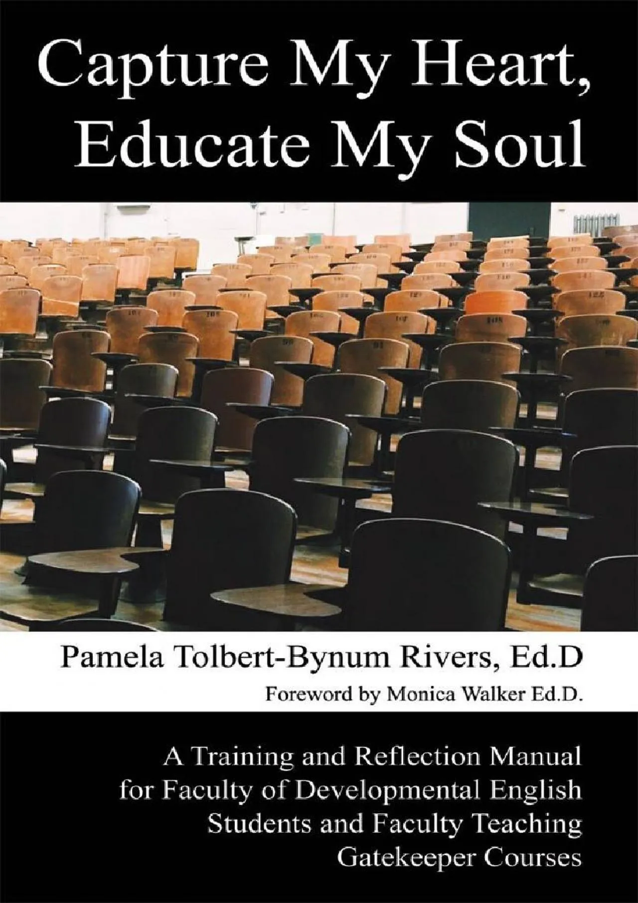 PDF-[EPUB] - Capture My Heart, Educate My Soul: A Training and Reflection Manual for Faculty