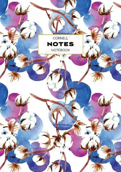 [DOWNLOAD] -  Cornell Notes Notebook: Note Taking with College Ruled Lines, Index and Numbered Pages, Floral Print (Note-Taking System)