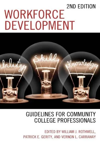 [EPUB] -  Workforce Development: Guidelines for Community College Professionals