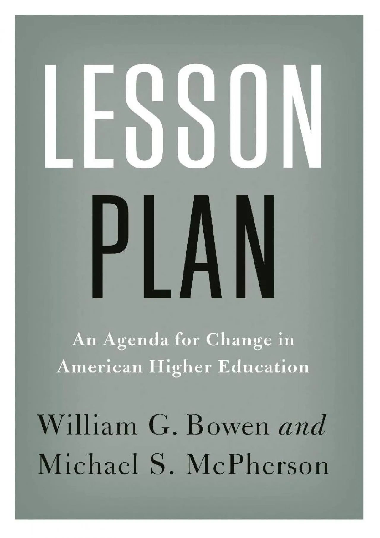 PDF-[READ] - Lesson Plan: An Agenda for Change in American Higher Education (The William