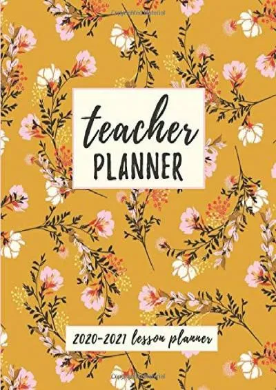 [EBOOK] -  Teacher Planner: Lesson Planner for Teachers Weekly and Monthly | Academic Year Lesson Planner for Teachers and Homeschool...