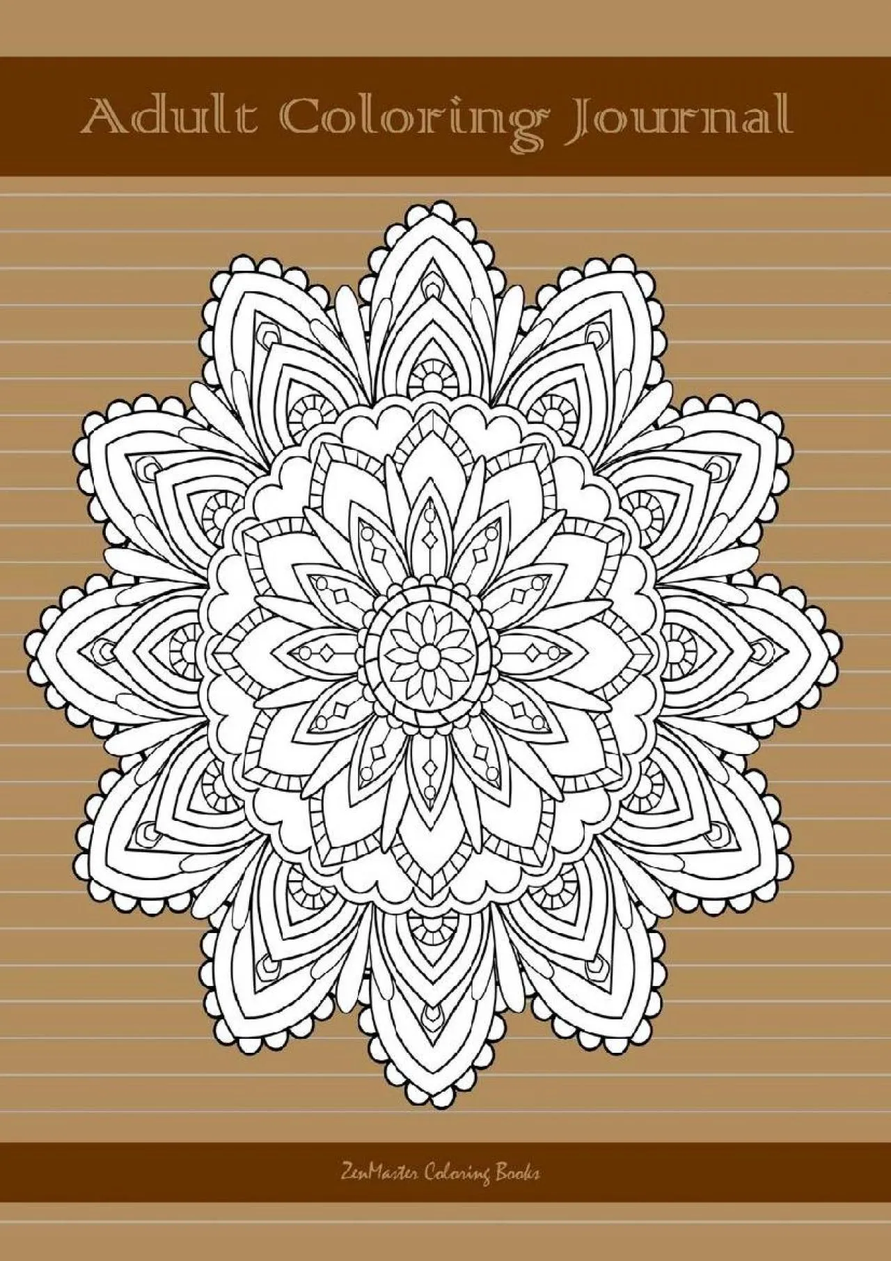 PDF-[EPUB] - Adult Coloring Journal (brown edition): Journal for Writing, Journaling, and