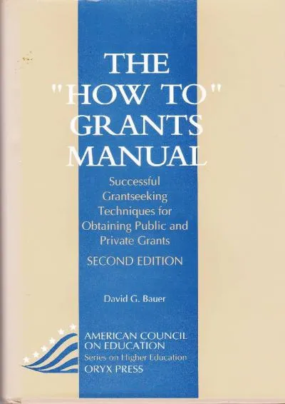 [EPUB] -  The How To Grants Manual: Successful Grantseeking Techniques for Obtaining Public and Private Grants